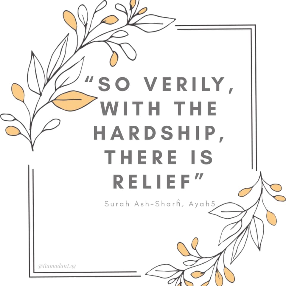 So verily, with the hardship there is relief